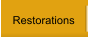 Restorations