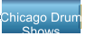 Chicago Drum  Shows